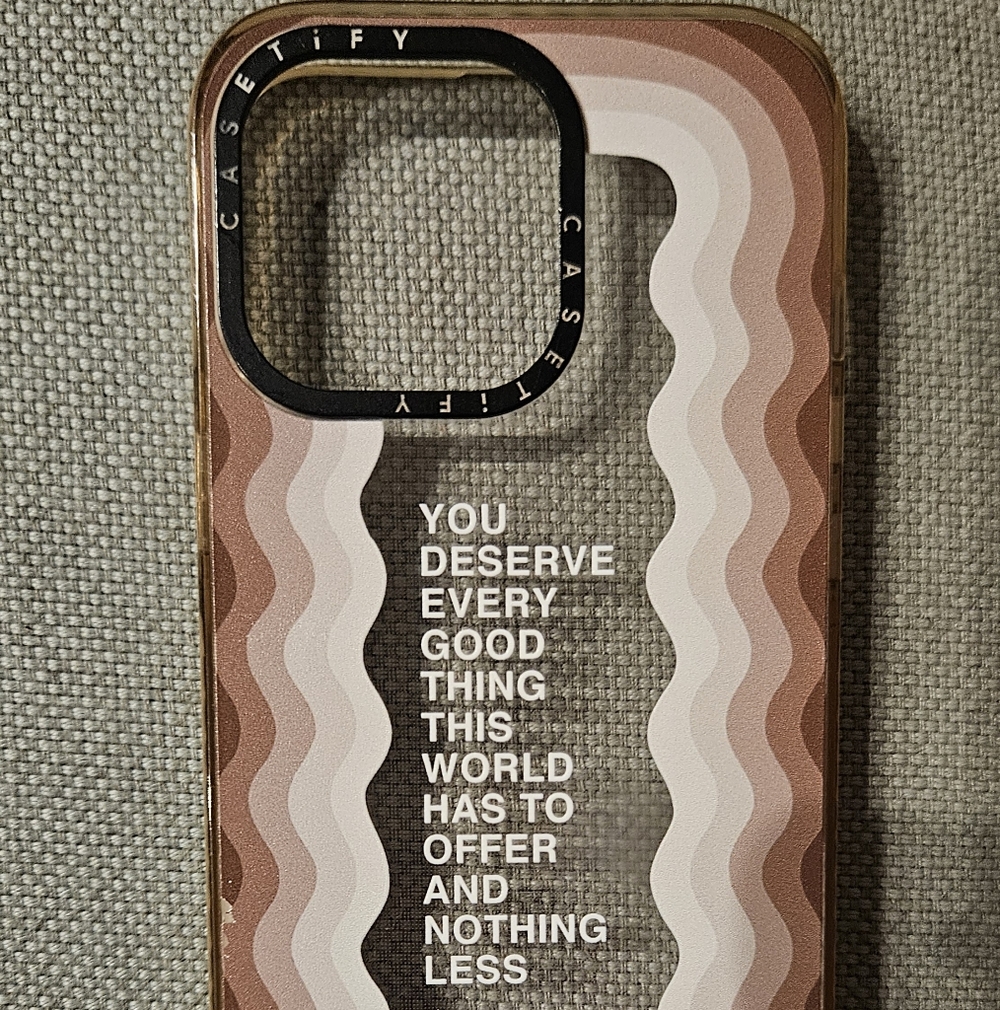 You Deserve Every Good Thing Casetify iPhone 12 Pro Case